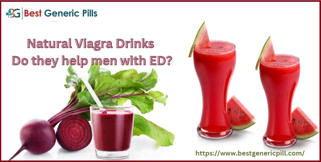 Natural Viagra Drinks: Do they help men with ED?